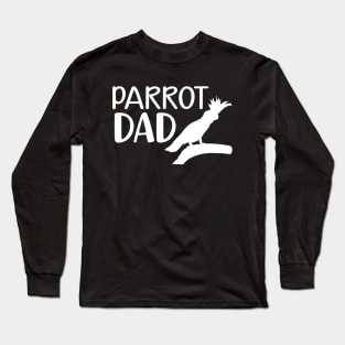 Parrot Dad Long Sleeve T-Shirt